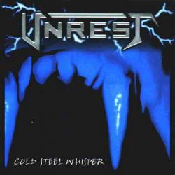 Unrest (GER-1) : Cold Steel Whisper